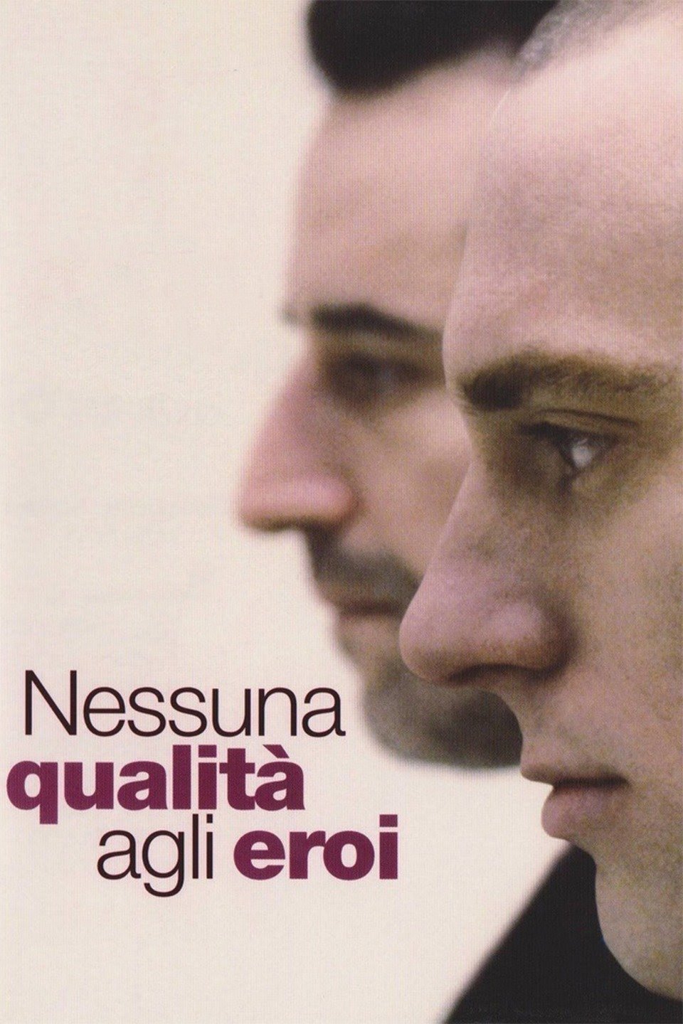 Постер Nessuna qualità agli eroi